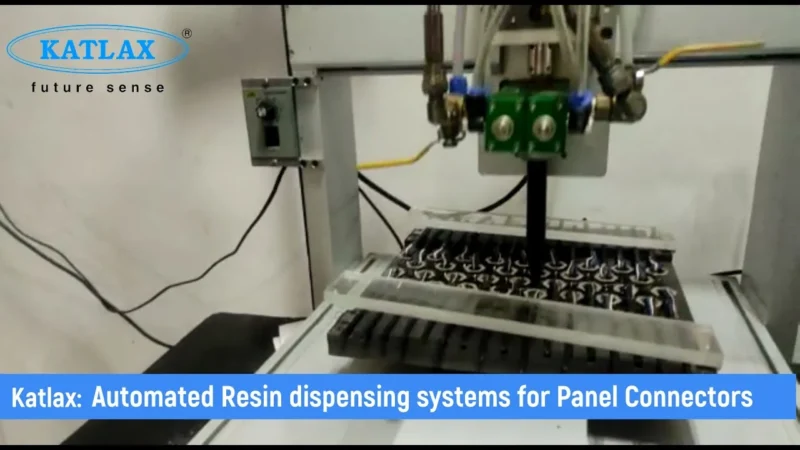 Katlax: Automated Resin dispensing systems for Connectors